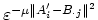 $\varepsilon^{-\mu\Vert A_i'-B_{\cdot j}\Vert^2}$