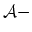 $\cal A-$