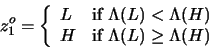 \begin{displaymath}z_1^o = \left\{ \begin{array}{ll} L & \textrm{if} \ \Lambda(L...
... \textrm{if} \ \Lambda(L) \geq \Lambda(H)
\end{array} \right.
\end{displaymath}