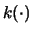 $k(\cdot)$