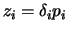 $z_i = \delta_i p_i$