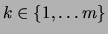 $k \in\{1,\ldots m\}$