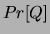 $\displaystyle Pr[Q]$
