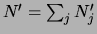 $N'=\sum_j N'_j$