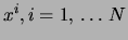 $x^i, i=1, \ldots N$