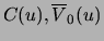$C(u),\overline{V}_0(u)$