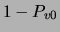 $1-P_{v0}$