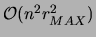${\cal O}(n^2 r^2_{MAX})$