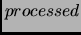 $processed$