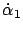 $ \dot{\alpha}_1$