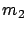 $ m_2$